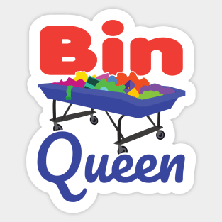 Bin Queen Sticker